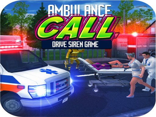 Play Ambulance Call Drive Siren Game Online