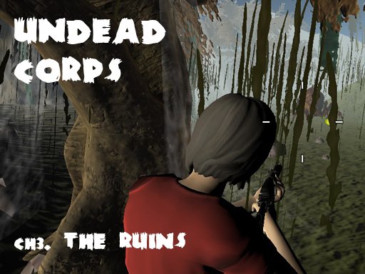 Play Undead Corps - CH3. The Ruins Online