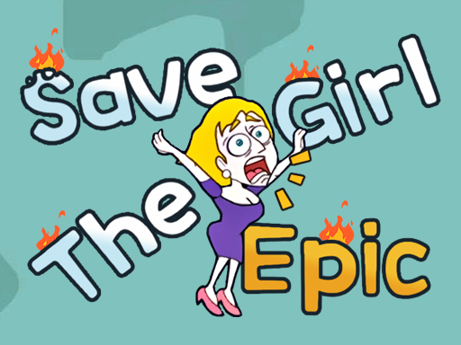 Play Save The Girl Epic Online
