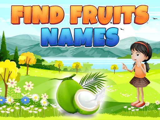Play Find Fruits Names Online
