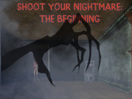Play Shoot Your Nightmare: The Beginning Online
