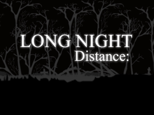 Play Long Night Distance Online