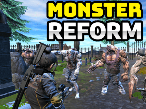 Play Monster Reform Online