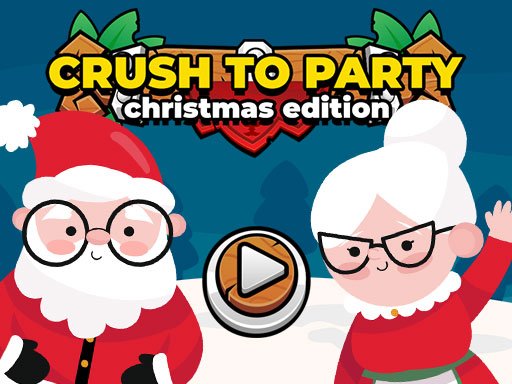 Play Crush to Party: Christmas Edition Online