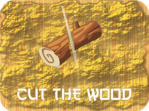 Play Cut Wood Online
