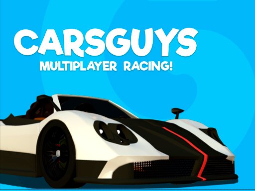 Cars Guys - Multiplayer Racing