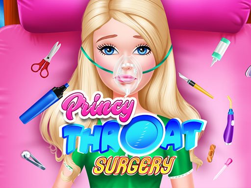 Play PRINCY THROAT SURGERY Online
