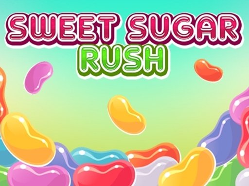 Play Sweet Sugar Rush Online