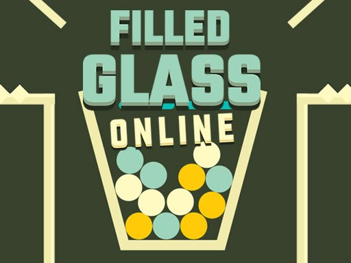 Play Filled Glass Online Online