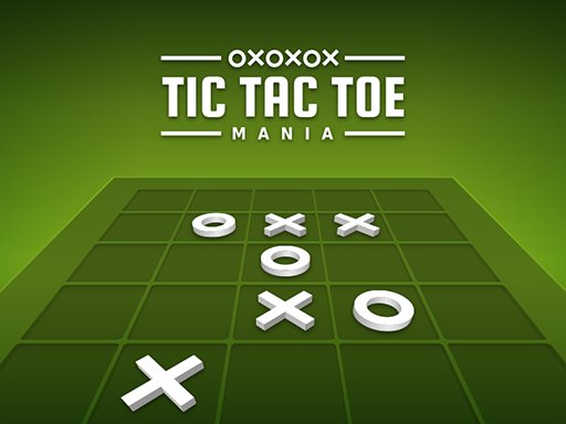 Play Tic Tac Toe  Mania Online