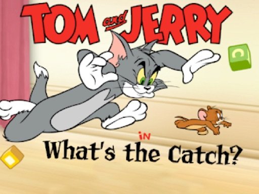 Tom &amp; Jerry in Whats the Catch