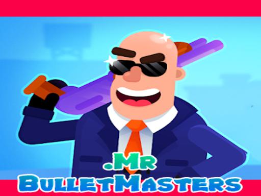 Play Mr. BulletMasters online Online