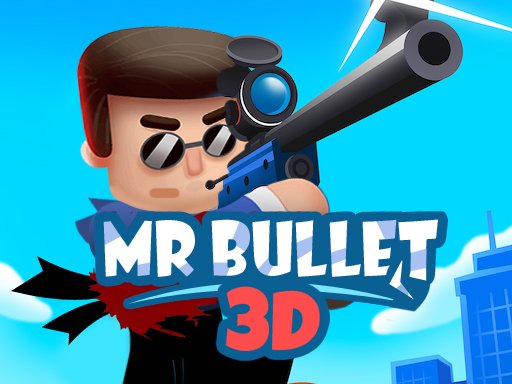 Play Mr Bullet 3D online Online