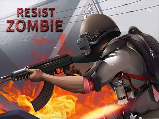Play Resist Zombie Online