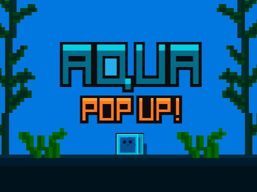 Play Aqua Pop Up Online