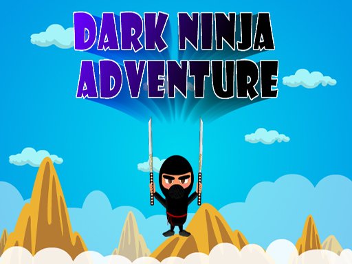 Play Dark Ninja Adventure Online