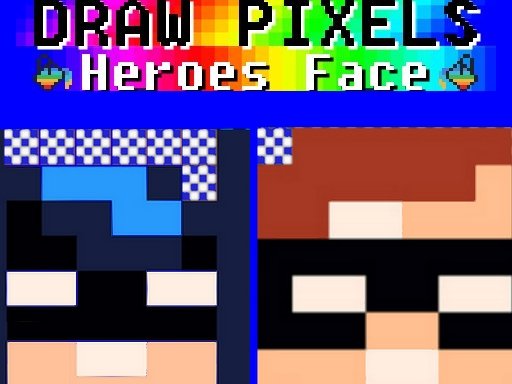 Play Draw Pixels Heroes Face Online