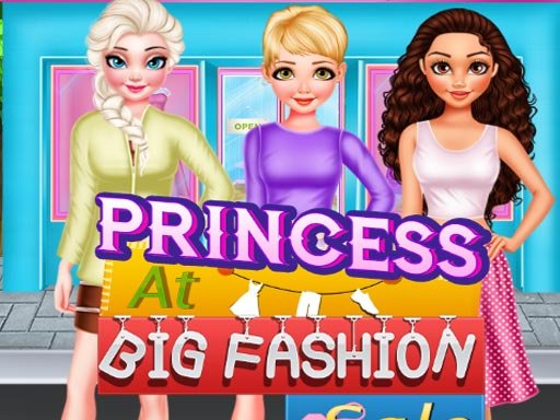 Play PRINCESS BIG FASHION SALE Online